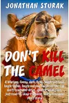 Don't Kill The Camel