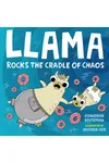 Llama Rocks the Cradle of Chaos