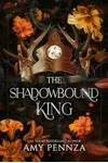 The Shadowbound King