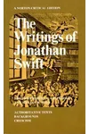 The Writings of Jonathan Swift: Authoritative Texts, Backgrounds, Criticism