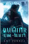 Daughter of Rage and Beauty