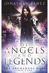 Of Angels and Legends