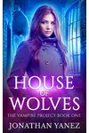 House of Wolves