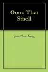 Oooo That Smell