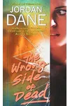 The Wrong Side of Dead