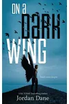 On a Dark Wing