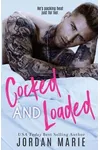 Cocked And Loaded