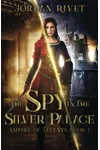 The Spy in the Silver Palace