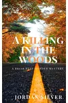 A Killing In The Woods