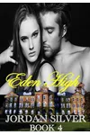 Eden High: Book 4