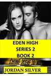 Eden High Series 2 Book 2