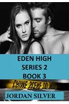 Eden High Series 2 Book 3
