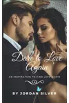 Dare To Love Again
