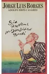Six Problems for Don Isidro Parodi (As: H. Bustos Domecq)