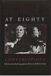 Borges at Eighty