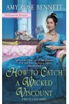 How to Catch a Wicked Viscount