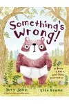 Something's Wrong!