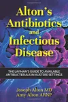 Alton's Antibiotics and Infectious Disease
