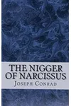 The Nigger of Narcissus