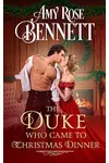 The Duke Who Came to Christmas Dinner