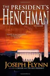The President's Henchman