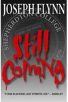 Still Coming