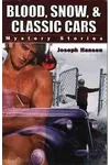 Blood Snow and Classic Cars