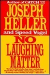 No Laughing Matter