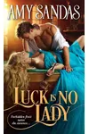 Luck Is No Lady