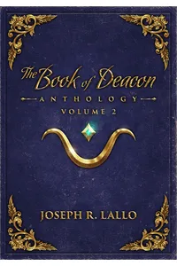 The Book of Deacon Anthology Volume 2