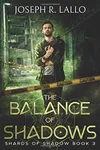 The Balance of Shadows