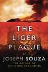 The Liger Plague