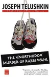 The Unorthodox Murder of Rabbi Wahl
