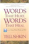 Words That Hurt, Words That Heal