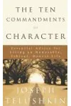 The Ten Commandments of Character