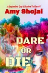 Dare Or Die