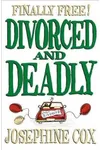 Divorced And Deadly