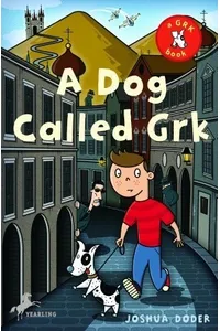 A Dog Called Grk