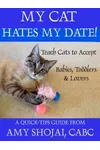 My Cat Hates My Date!
