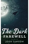 The Dark Farewell