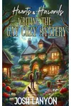 Hearts and Hazards: Writing the Gay Cozy Mystery