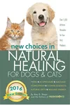 New Choices in Natural Healing for Dogs & Cats
