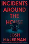 Incidents Around the House