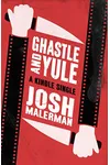 Ghastle and Yule