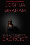 The Accidental Exorcist