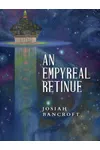 An Empyreal Retinue