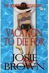 The Housewife Assassin's Vacation to Die for