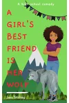 A Girl's Best Friend is Her Wolf