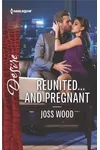 Reunited...and Pregnant