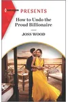 How to Undo the Proud Billionaire